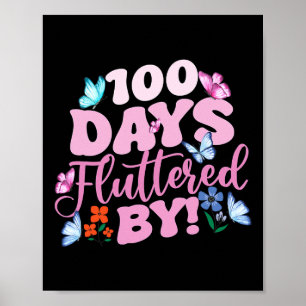 100 Tage geflattert durch den 100. Schultag Butter Poster