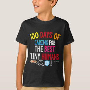 100 Tage gekümmert für die besten winzigen Mensche T-Shirt