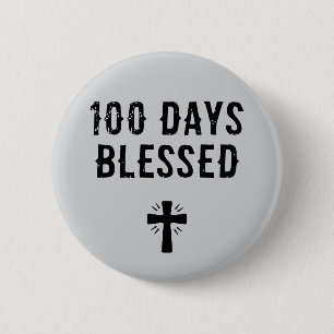 100 Tage gesegnet - 100. Schultag christlich Button