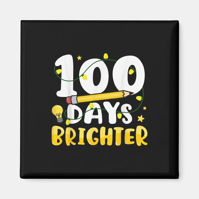 100 Tage heller 100. Schultag 100 Tage Magnet (Vorne)