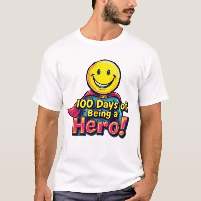 100 Tage Hero T-Shirt (Vorderseite)