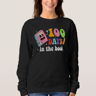 100 Tage In Dem Buch 100 Tage Schule Smarter Gr Sweatshirt