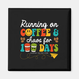 100 Tage Kaffee & Amp; Chaoslehrer 100 Tage Magnet