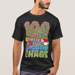 100 Tage Kaffee & Chaos 100. Schultag T-Shirt