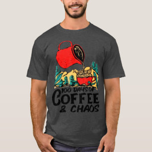 100 Tage Kaffee & Chaos 100 Tage Schule Teache T-Shirt