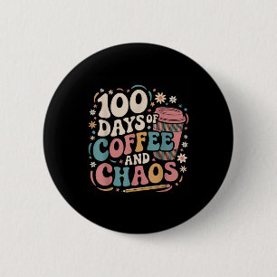 100 Tage Kaffee Chaos Shirt 100. Tag Button