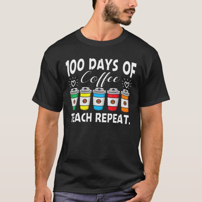 100 TAGE KAFFEE T-Shirt (Vorderseite)