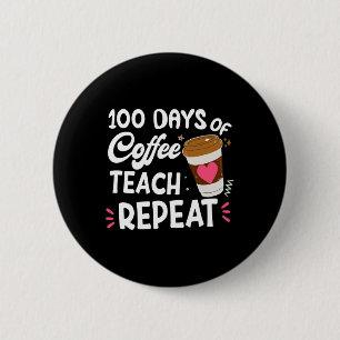 100 Tage Kaffee Teach wiederholen 100 Tage Schule Button
