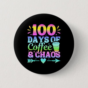 100 Tage Kaffee und Chaos 100. Schultag Button