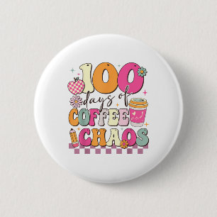 100 Tage Kaffee und Chaos 100. Schultag Button