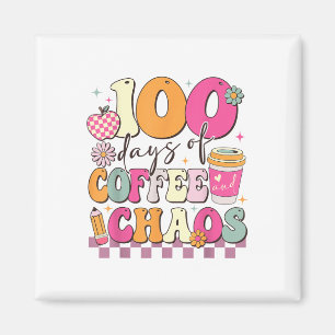 100 Tage Kaffee und Chaos 100. Schultag Magnet