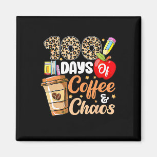 100 Tage Kaffee und Chaos - 100. Schultag Magnet