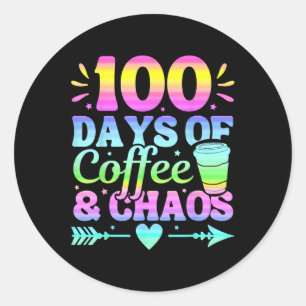 100 Tage Kaffee und Chaos 100. Schultag Runder Aufkleber