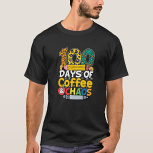 100 Tage Kaffee und Chaos 100. Schultag T-Shirt