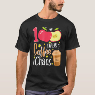 100 Tage Kaffee und Chaos 100. Schultag T-Shirt