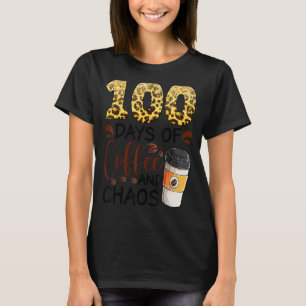100 Tage Kaffee und Chaos 100. Schultag T-Shirt