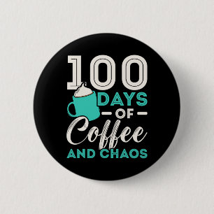 100 Tage Kaffee und Chaos 100 Tage Schule Button