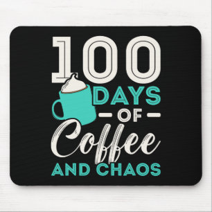 100 Tage Kaffee und Chaos 100 Tage Schule Mousepad