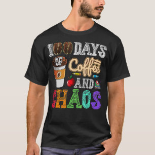 100 Tage Kaffee und Chaos glücklich 100 Tage Schuh T-Shirt