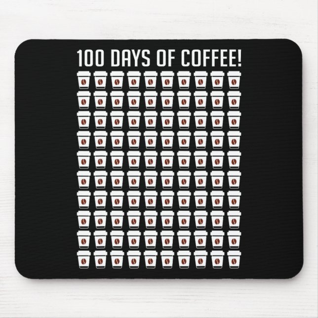 100 Tage Kaffeelehrer schätzen 100 Tage Mousepad (Vorne)