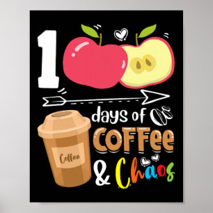 100 Tage Kaffeemaschine; Chaos - 100 Tage Schule t Poster