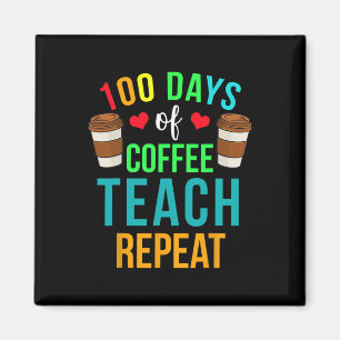 100 Tage Kaffeetest wiederholen 100 Tage Schuh Magnet