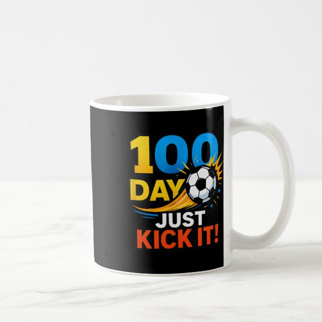 100-Tage-Kick-It! Fußball-Blast-Feier  Kaffeetasse (Rechts)