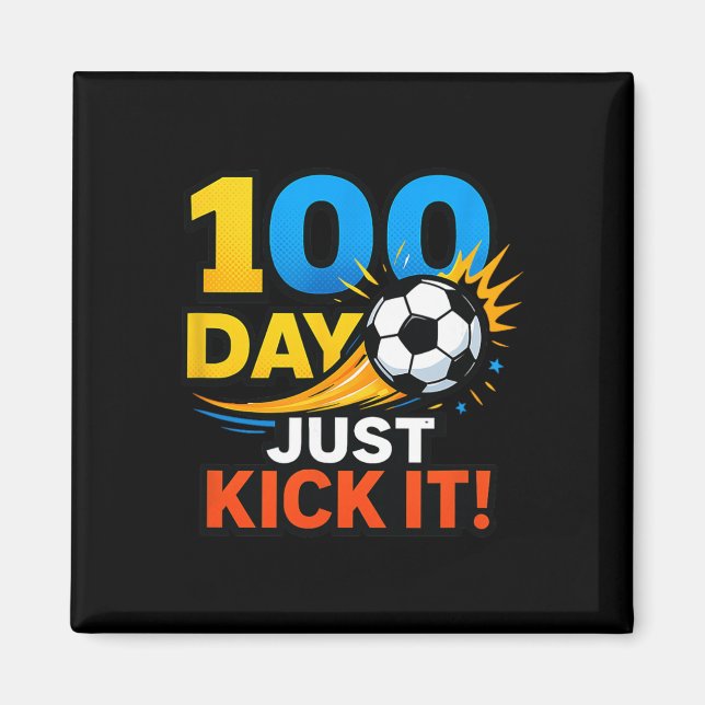 100-Tage-Kick-It! Fußball-Blast-Feier  Magnet (Vorne)