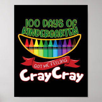 - 100 Tage Kindergarten Got ich Gefühl Cray Cra Poster
