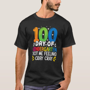 100 Tage Kindergarten Haben Mich Verrückt Gemacht T-Shirt