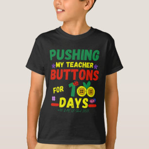 100 Tage lang die Schaltflächen für meine Lehrer d T-Shirt
