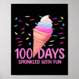 100 Tage lang mit Eiscreme gesprinst am 100. Poster