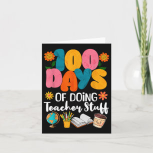 100 Tage Lehrerarbeit am 100. Tag Karte