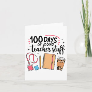100 Tage Lehrerarbeit glücklich 100 Tage Karte
