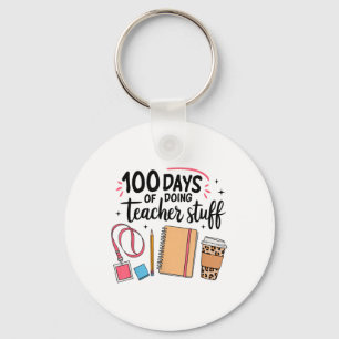 100 Tage Lehrerarbeit glücklich 100 Tage Schlüsselanhänger