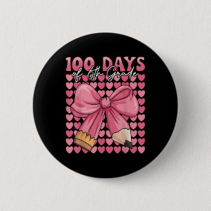 100 Tage Mädchen der 6. Klasse Niedlich Bow 100. T Button