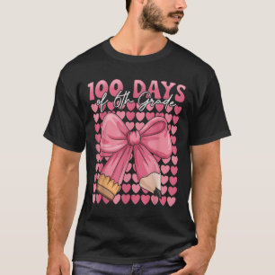 100 Tage Mädchen der 6. Klasse Niedlich Bow 100. T T-Shirt