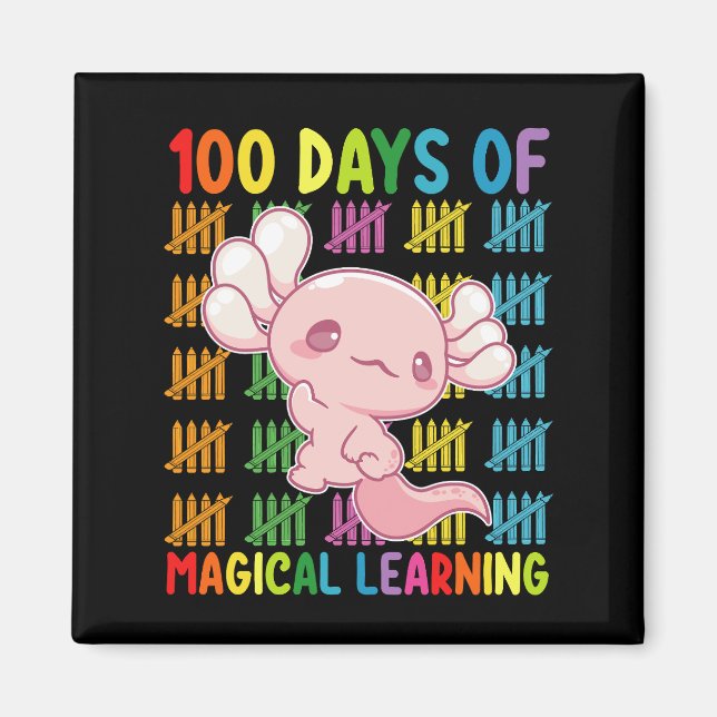 100 Tage Magisches Lernen Axolotl Schule Magnet (Vorne)