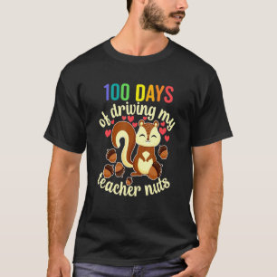 100 Tage meines Lehrers verrückt machen 100. Tag d T-Shirt