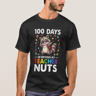 100 Tage meines Lehrers verrückt machen Dabbing Wa T-Shirt