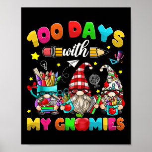 100 Tage mit meinen Gnomen glücklich 100. Schultag Poster