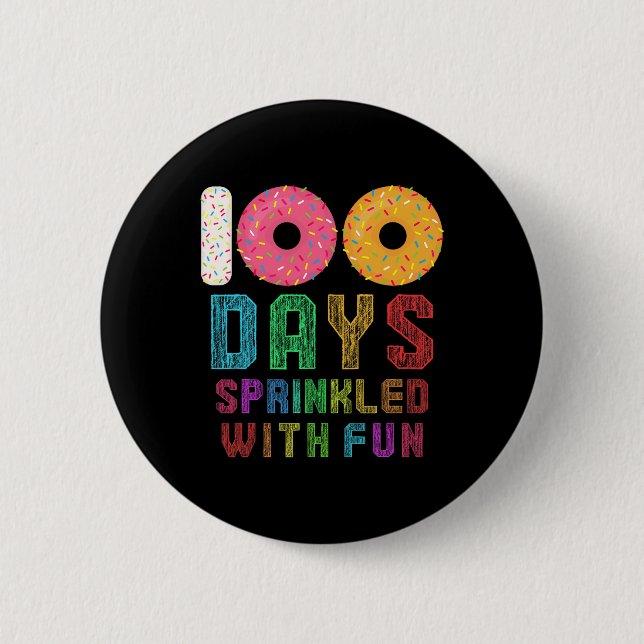 100 Tage mit Spaß am 100. Schultag Button (Vorderseite)