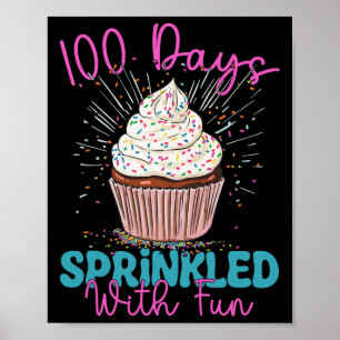 100 Tage mit Spaß geteilt Cupcake Kinder 100 Tage Poster