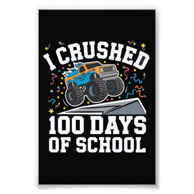 100 Tage Monster Truck Schule 100. Tagesschule Fotodruck (Vorne)