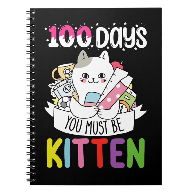 100 Tage müssen Sie die Schulkatzenkatze sein Notizblock (Vorderseite)