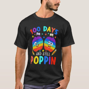 100 Tage noch Poppin 100. Tag der Schule Mädchen B T-Shirt