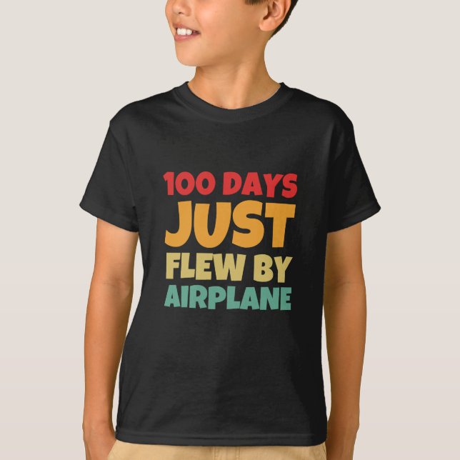 100 Tage nur mit dem Flugzeug T-Shirt (Vorderseite)
