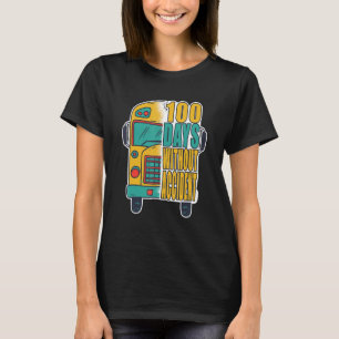100 Tage ohne Unfall - Schulbusfahrer_1 T-Shirt