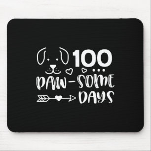 100 Tage Pawsomness Welpe Niedlich Hund Happy 100  Mousepad