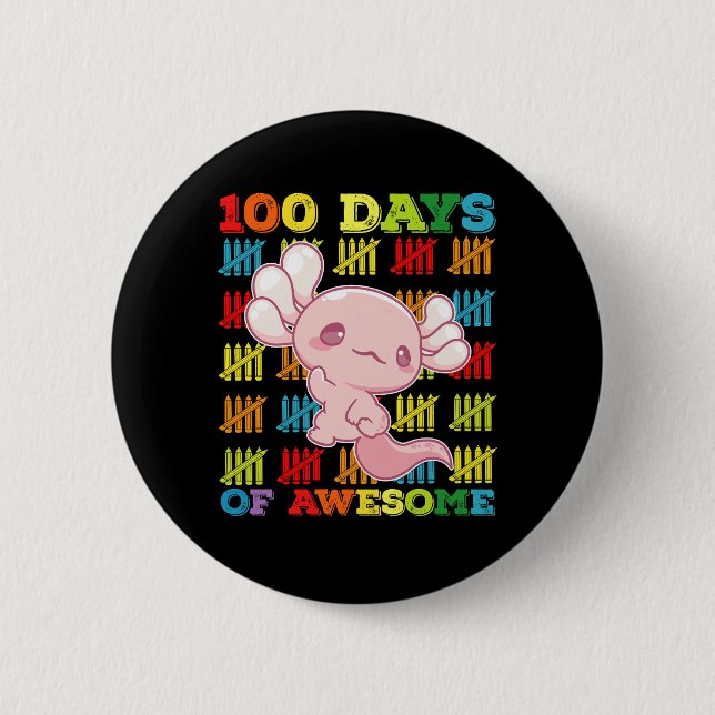 100 Tage Phantastischer Axolotl 100. Schultag Button (Vorderseite)